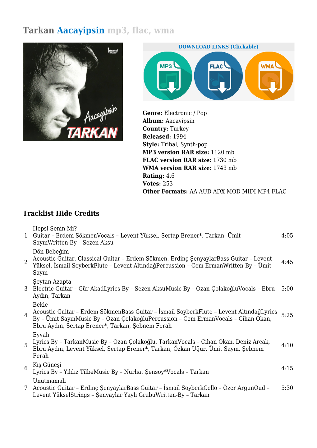 Tarkan Aacayipsin Mp3, Flac, Wma