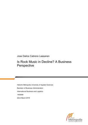 Is Rock Music in Decline? a Business Perspective