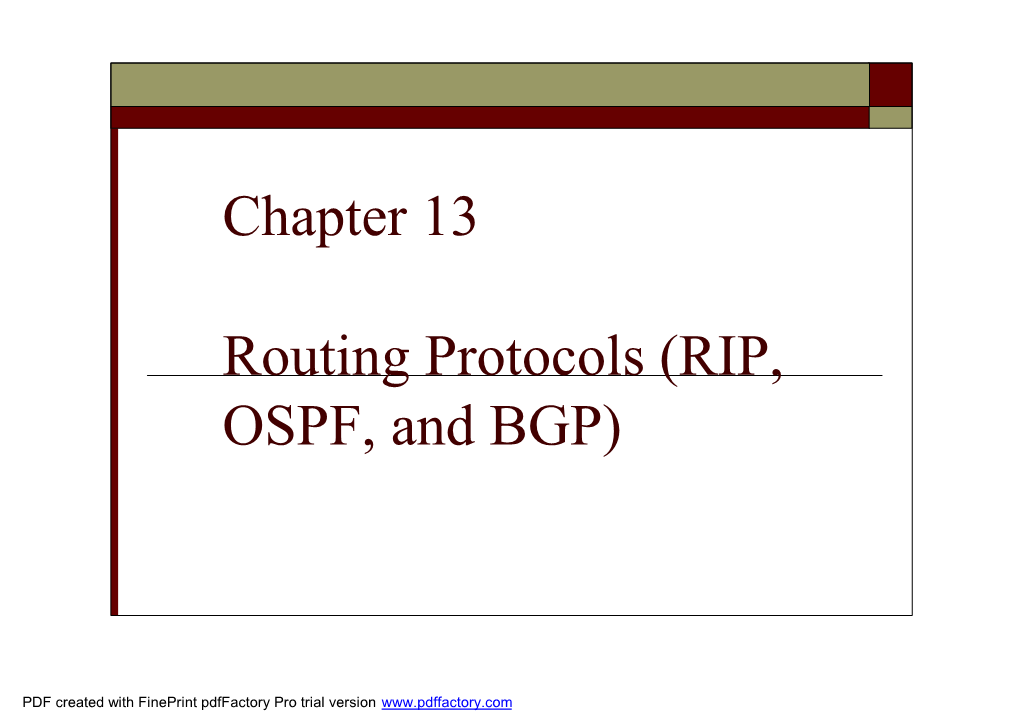 Chapter 13 Routing Protocols (RIP, OSPF, and BGP)