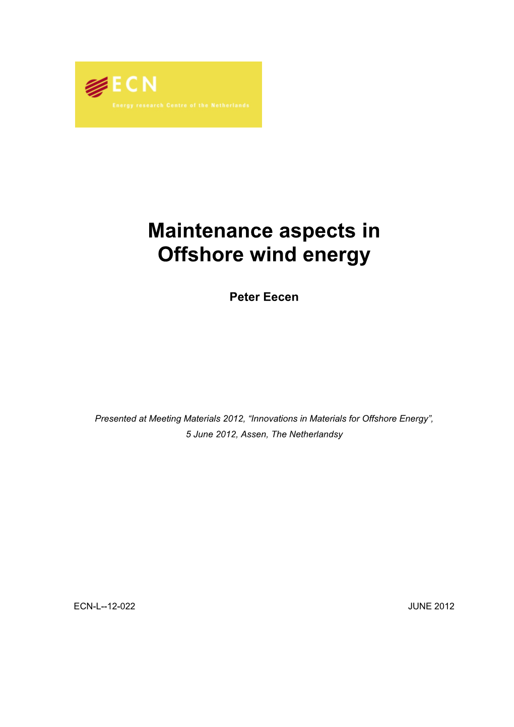 Maintenance Aspects in Offshore Wind Energy