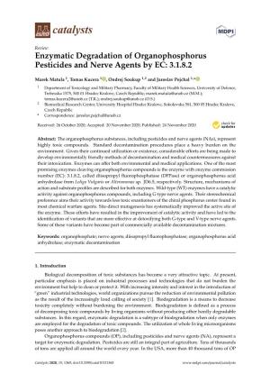 Enzymatic Degradation of Organophosphorus Pesticides and Nerve Agents by EC: 3.1.8.2