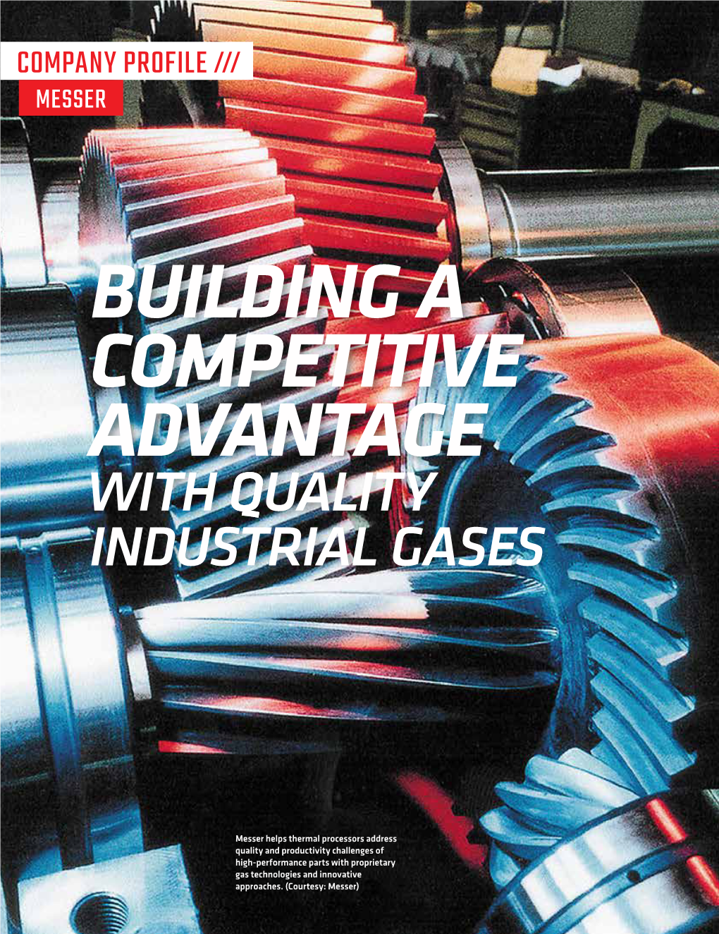 Building a Competitive Advantage with Uality Industrial Gases