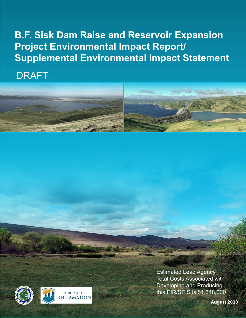 B.F. Sisk Dam Raise and Reservoir Expansion Project Draft Environmental Impact Report/Supplemental Environmental Impact Statement