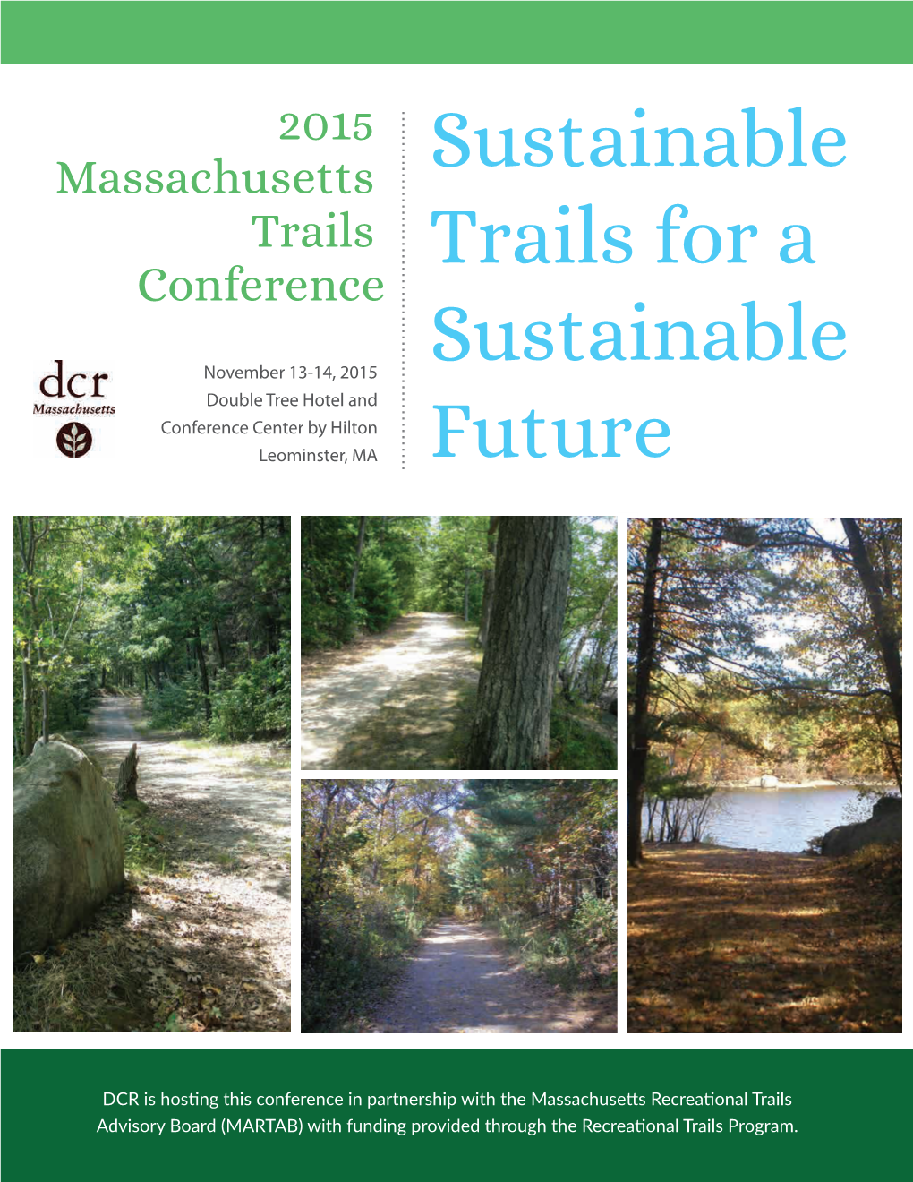 Sustainable Trails for a Sustainable Future