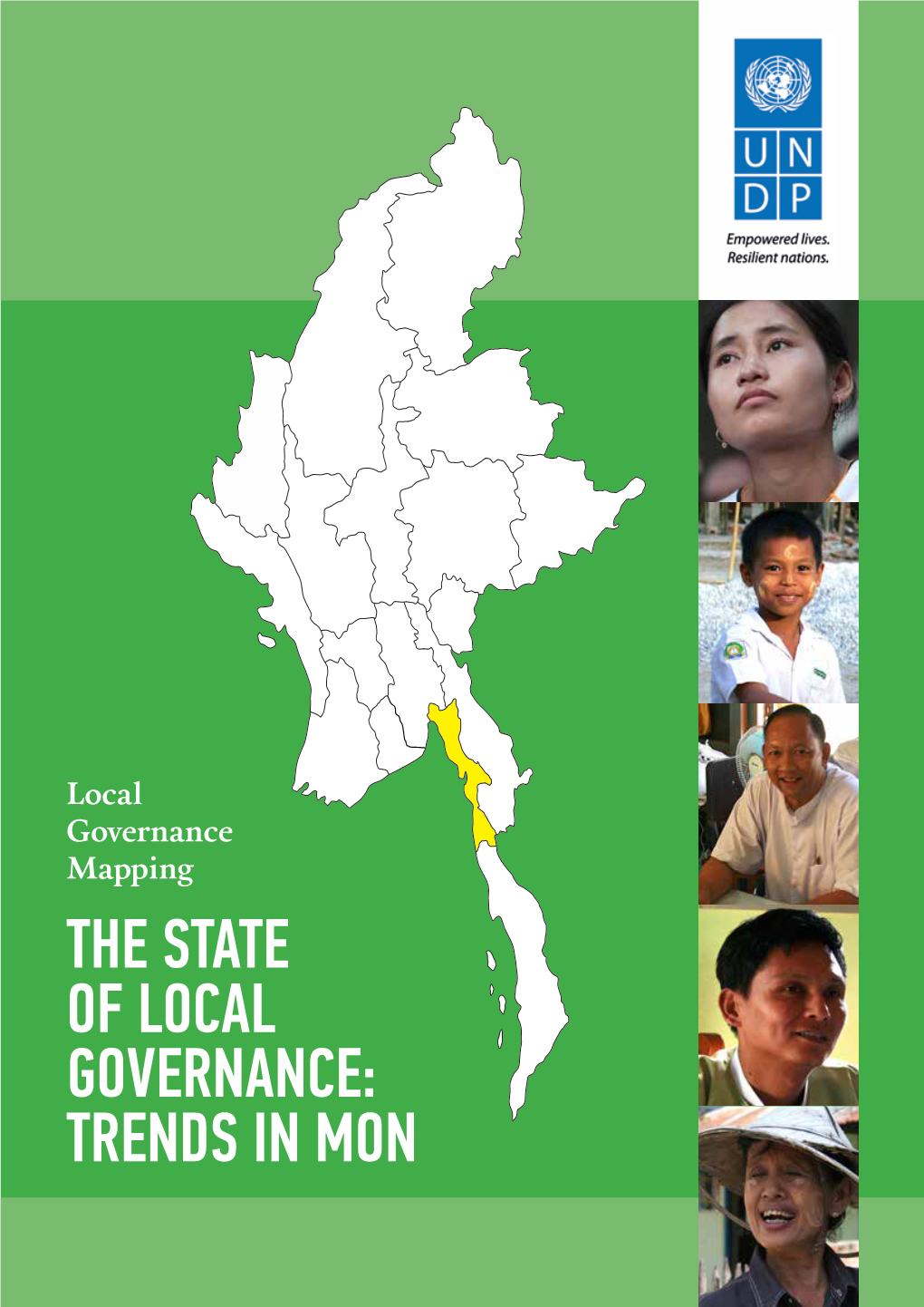 THE STATE of LOCAL GOVERNANCE: TRENDS in MON Photo Credits