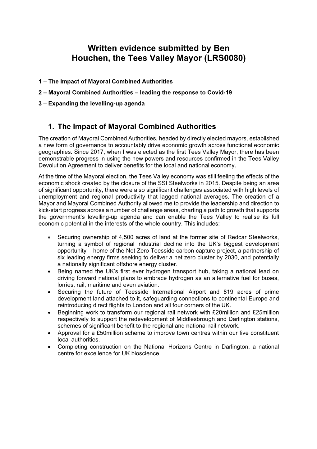 Written Evidence Submitted by Ben Houchen, the Tees Valley Mayor (LRS0080)