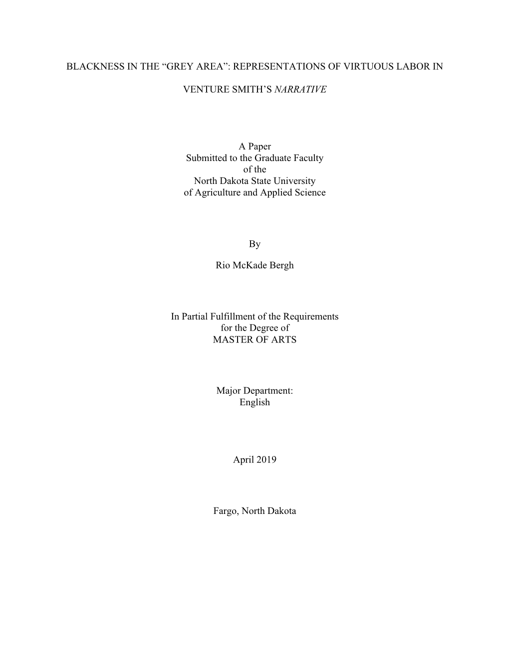 REPRESENTATIONS of VIRTUOUS LABOR in VENTURE SMITH's NARRATIVE a Paper Submitted to the Grad