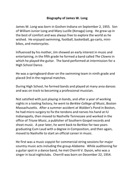 Biography of James W. Long James W. Long Was Born in Goshen Indiana