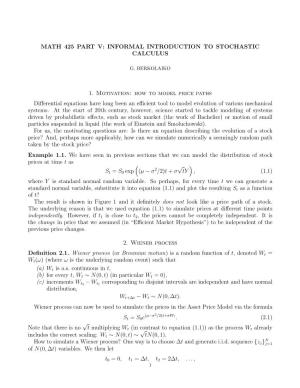 Informal Introduction to Stochastic Calculus 1