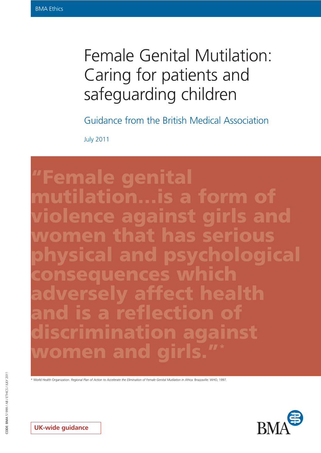 Female Genital Mutilation: Caring for Patients and Safeguarding Children