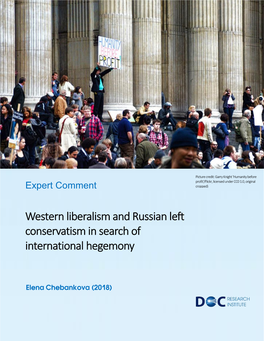 Western Liberalism and Russian Left Conservatism in Search of International Hegemony