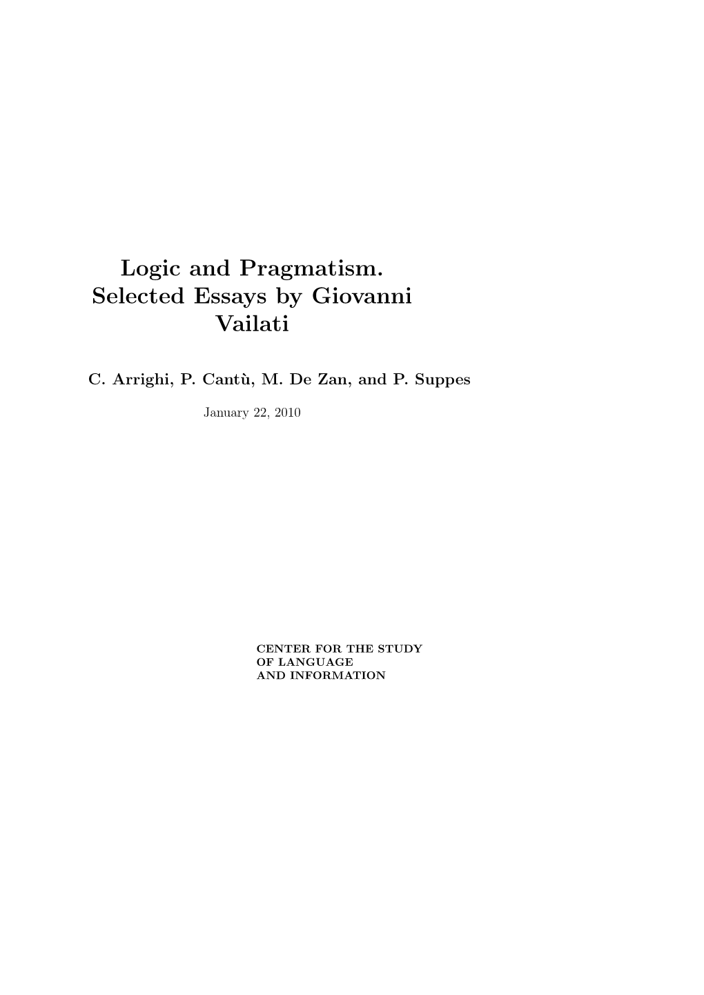 Logic and Pragmatism. Selected Essays by Giovanni Vailati
