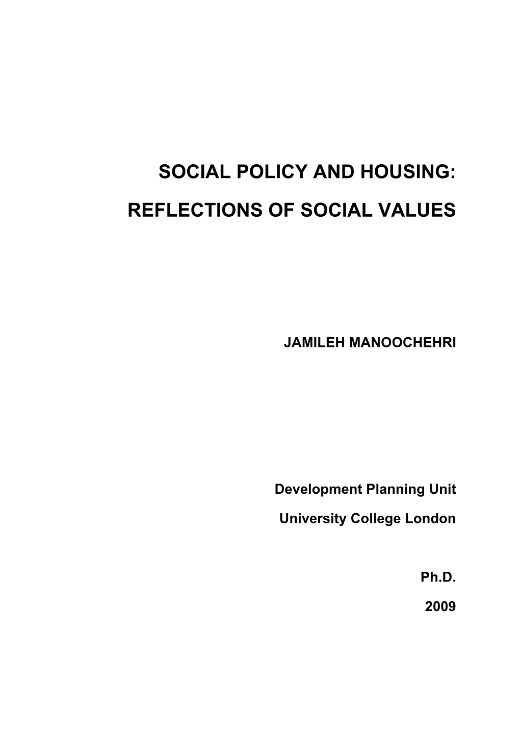 Social Policy and Housing: Reflections of Social Values