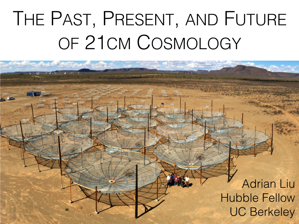 The Past, Present, and Future of 21Cm Cosmology