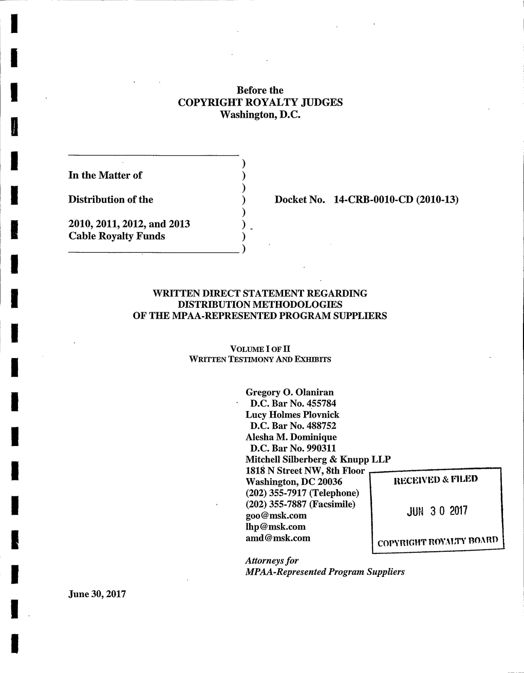 In the Matter of Distribution of the 2004, 2005, 2006, 2007, 2008 and 2009 Cable Royalty Funds, Before the Copyright Royalty Judges, Washington D.C., Doc No