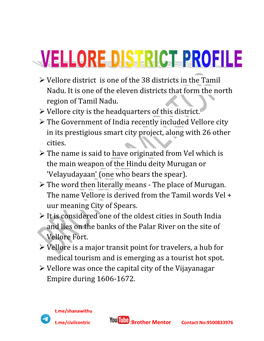 Vellore District Is One of the 38 Districts in the Tamil Nadu