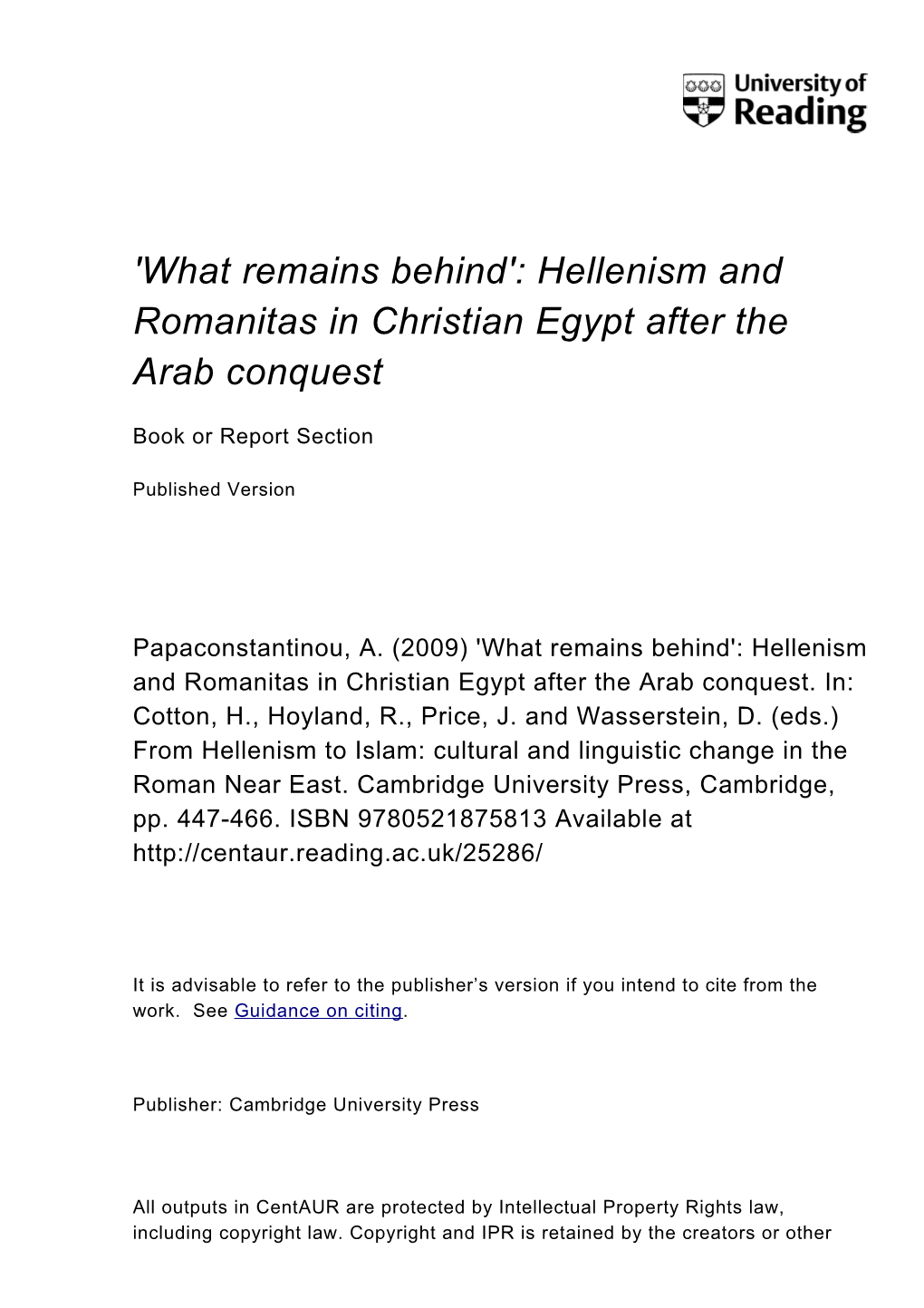 'What Remains Behind': Hellenism and Romanitas in Christian Egypt After the Arab Conquest