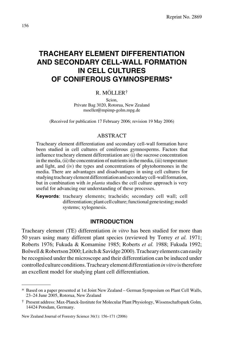 Tracheary Element Differentiation and Secondary Cell-Wall Formation in Cell Cultures of Coniferous Gymnosperms*