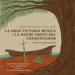 La Gran Victoria Mexica Y La Noche Triste Del Conquistador Versión Español - Náhuatl De La Sierra Norte De Puebla