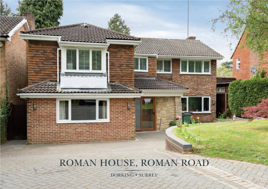 Roman House, Roman Road