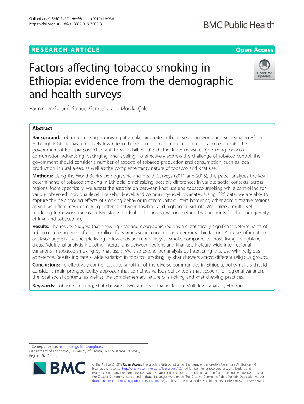 Factors Affecting Tobacco Smoking in Ethiopia: Evidence from the Demographic and Health Surveys Harminder Guliani*, Samuel Gamtessa and Monika Çule