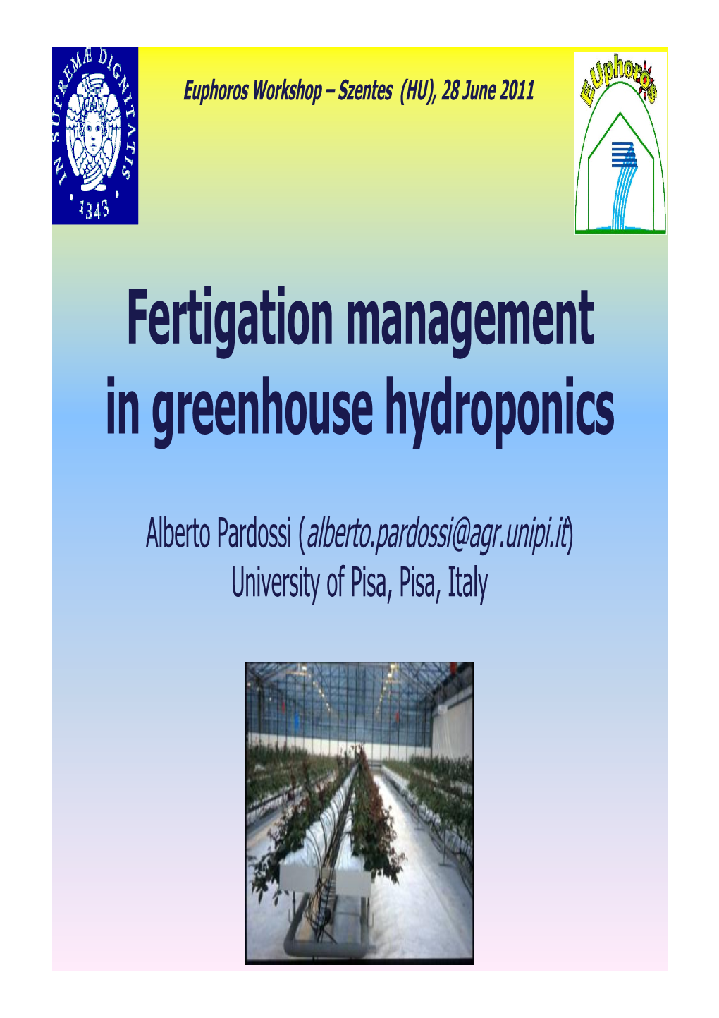 Fertigation Management in Greenhouse Hydroponics