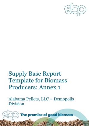 Supply Base Report Template for Biomass Producers: Annex 1
