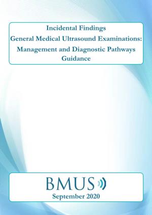 Incidental Findings General Medical Ultrasound Examinations: Management and Diagnostic Pathways Guidance