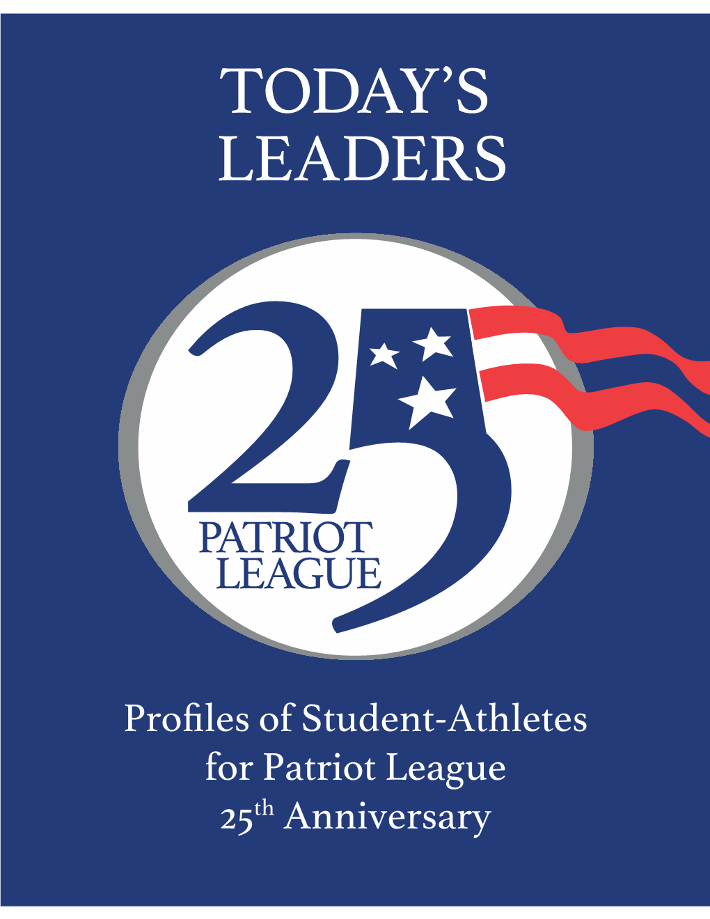 Patriot League 25Th Anniversary Teams