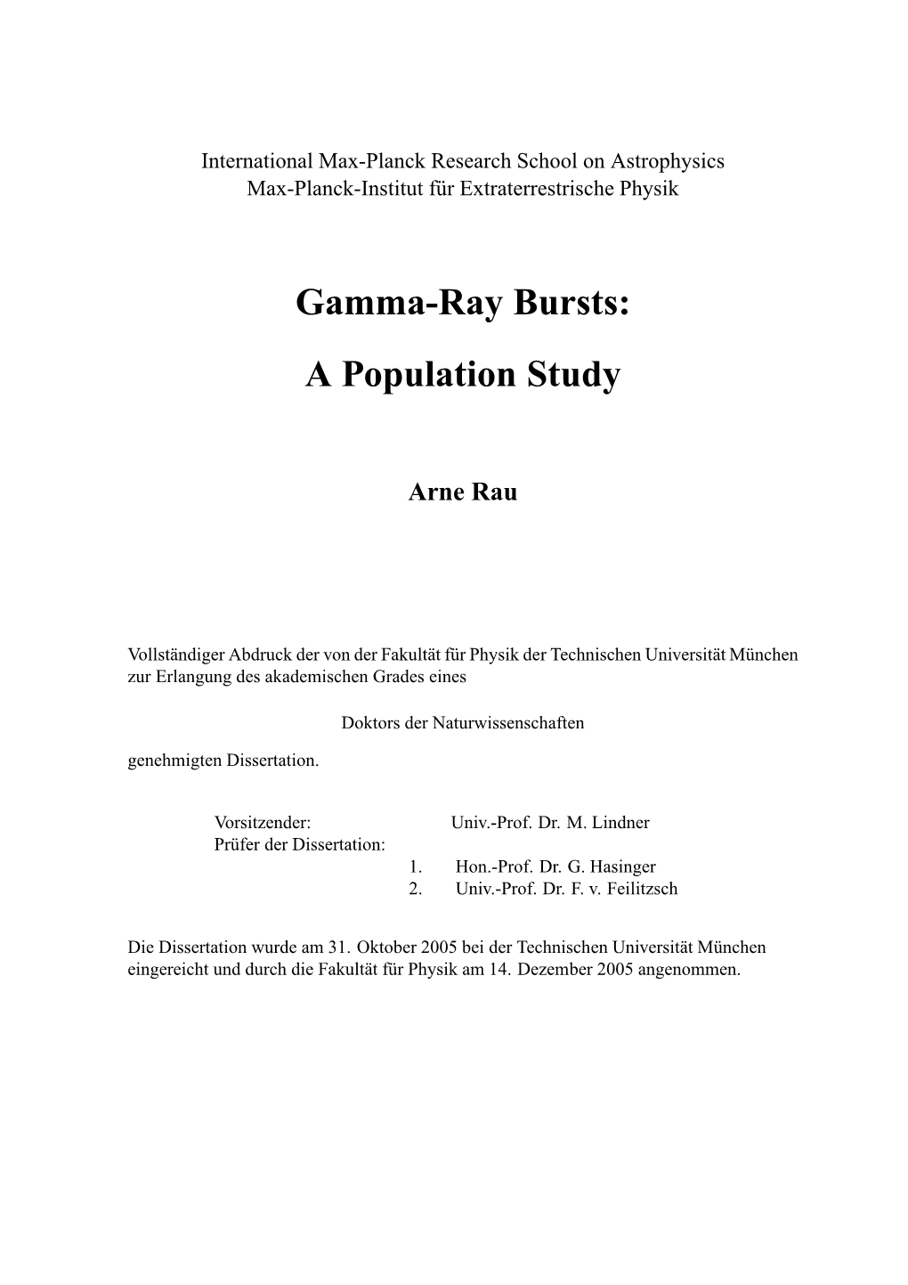 Gamma-Ray Bursts: a Population Study