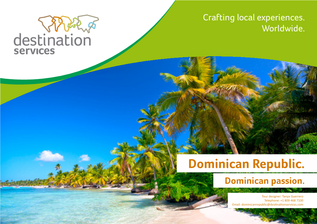 Dominican Republic. Dominican Passion