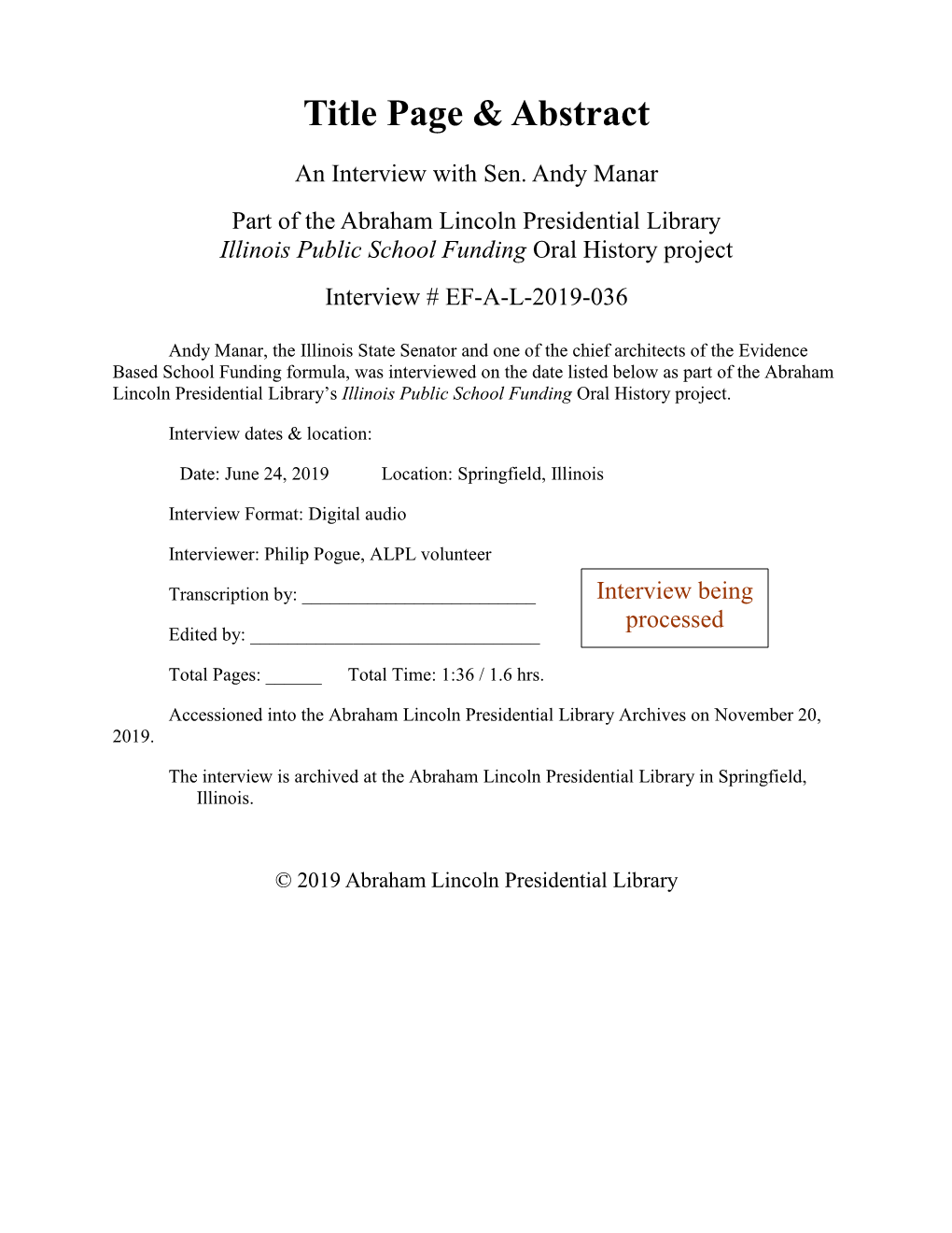 Illinois Public School Funding Oral History Project Interview # EF-A-L-2019-036