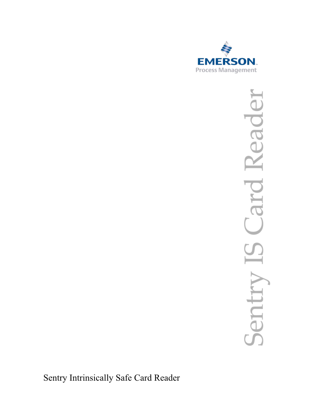Sentry Intrinsically Safe Card Reader