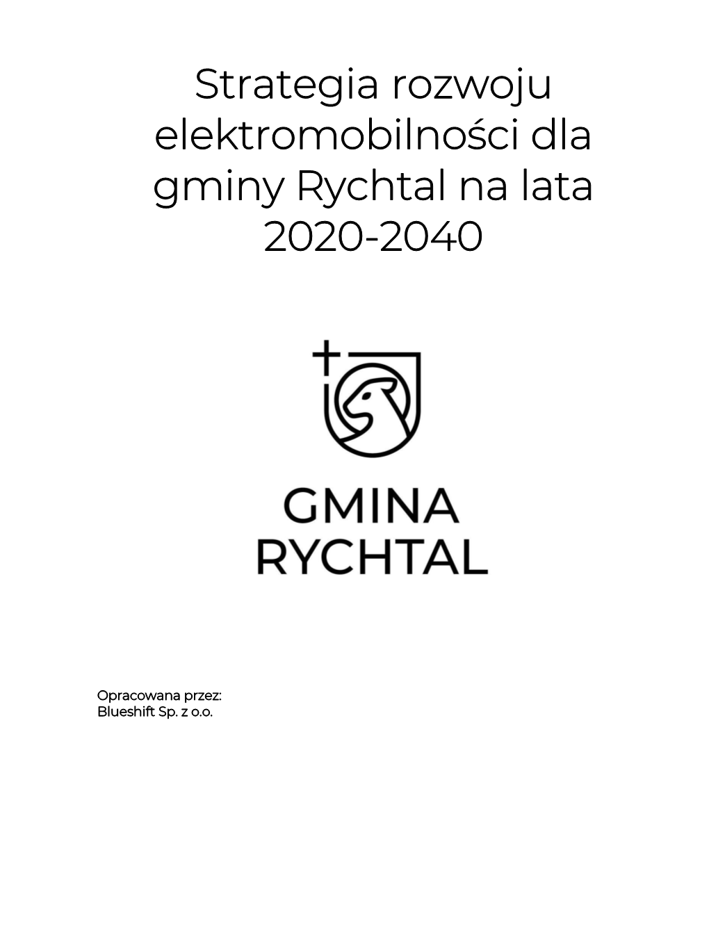 Strategia Rozwoju Elektromobilności Dla Gminy Rychtal Na Lata 2020-2040