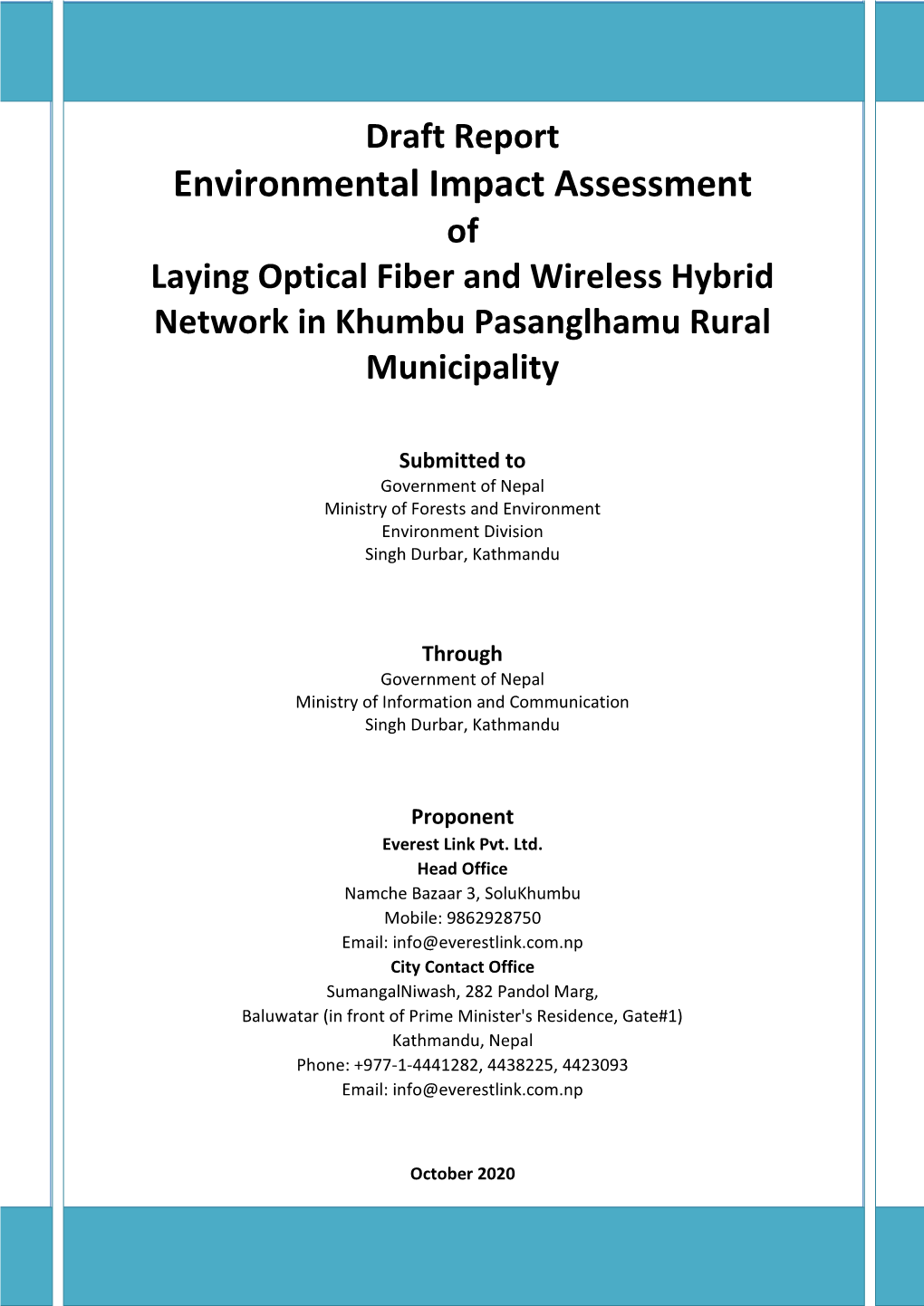 Environmental Impact Assessment of Laying Optical Fiber and Wireless Hybrid Network in Khumbu Pasanglhamu Rural Municipality