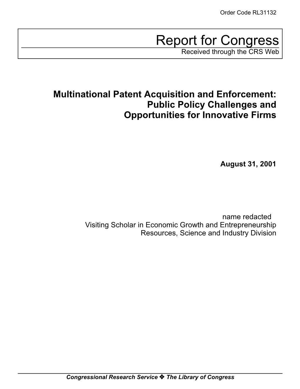 Multinational Patent Acquisition and Enforcement: Public Policy Challenges and Opportunities for Innovative Firms