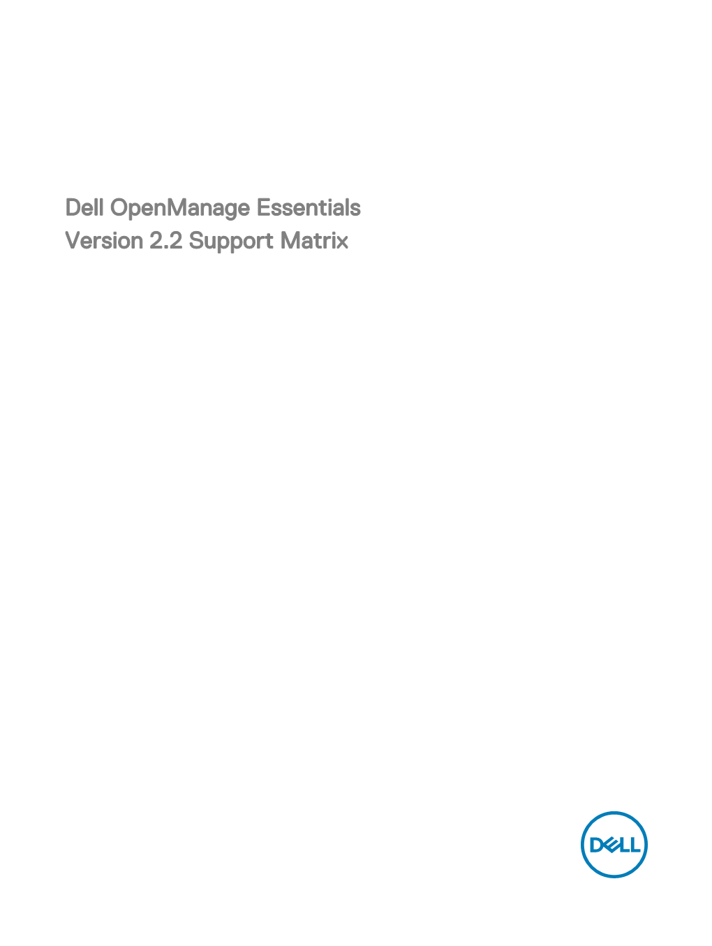 Dell Openmanage Essentials Version 2.2 Support Matrix Notes, Cautions, and Warnings