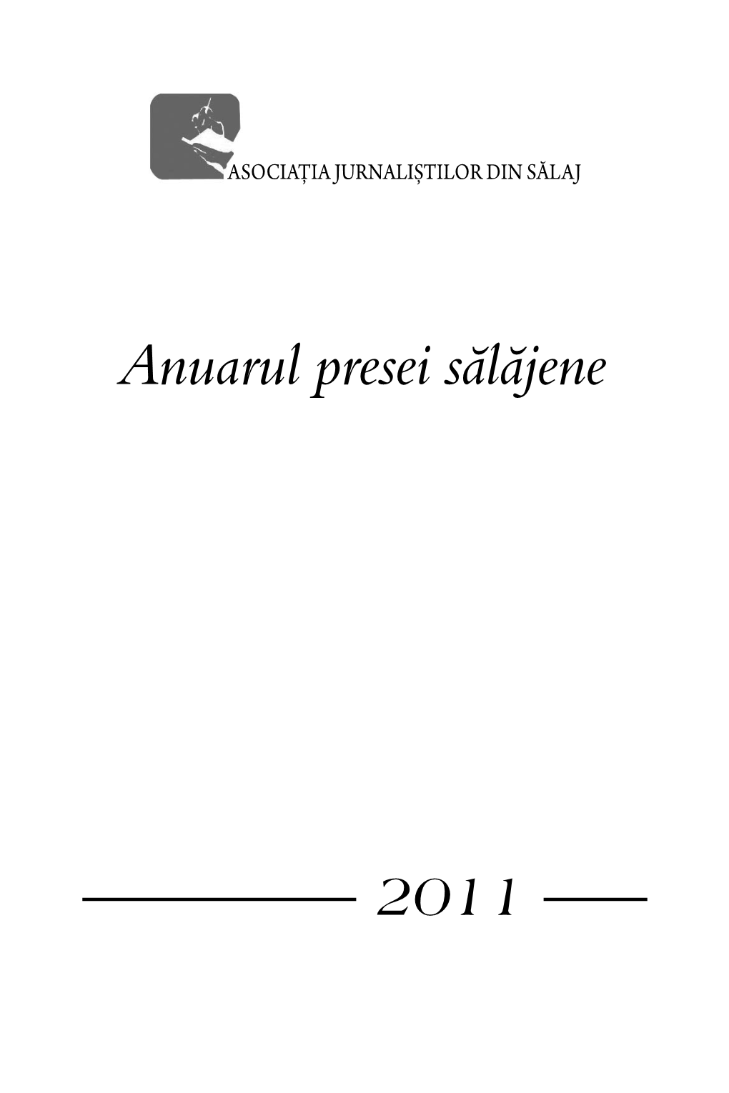 Anuarul Presei Sălăjene 2011