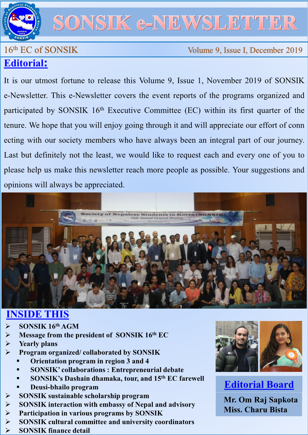 16Th EC of SONSIK Volume 9, Issue I, December 2019 Editorial: It Is Our Utmost Fortune to Release This Volume 9, Issue 1, November 2019 of SONSIK E-Newsletter