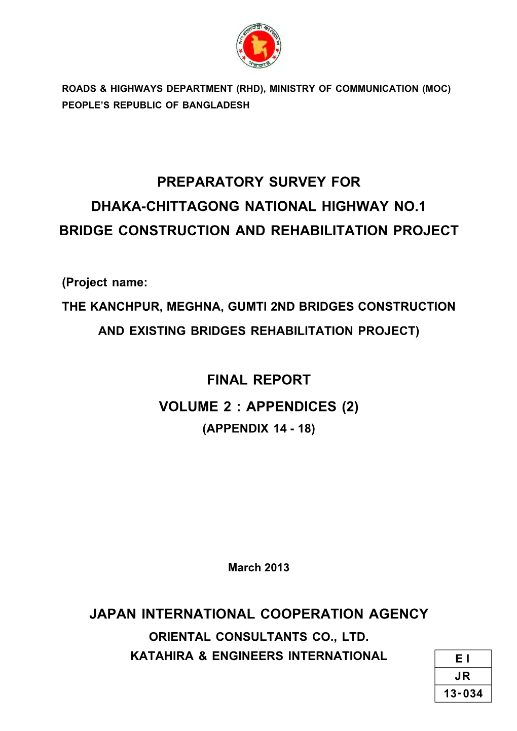 Preparatory Survey for Dhaka-Chittagong National Highway No.1 Bridge Construction and Rehabilitation Project