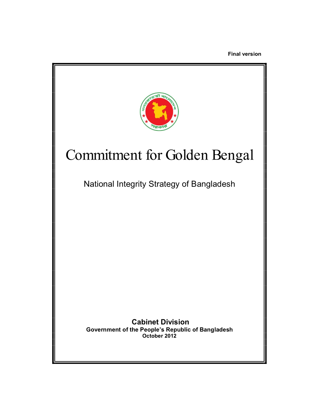 Commitment for Golden Bengal