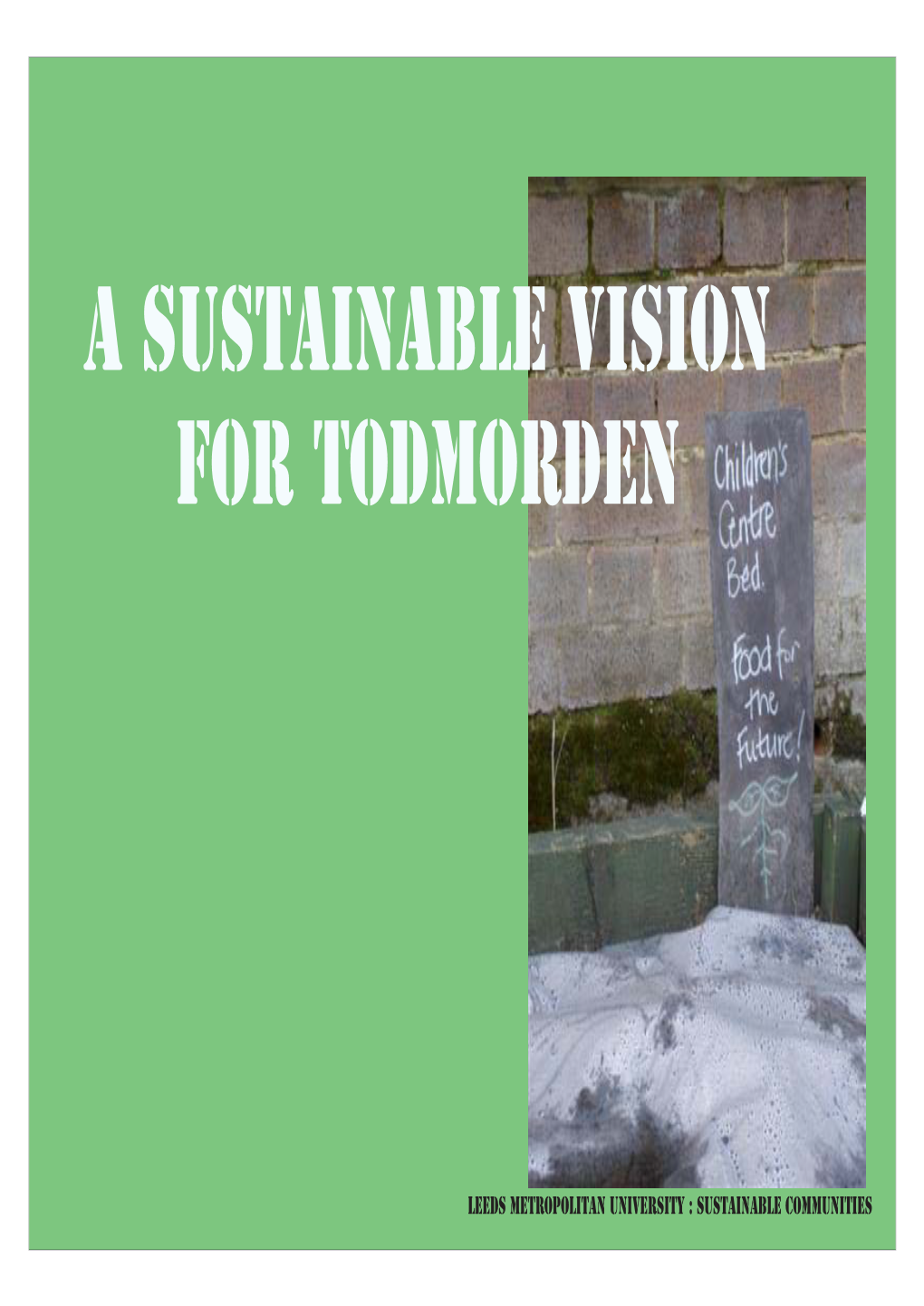 Sustainable Vision for Todmorden