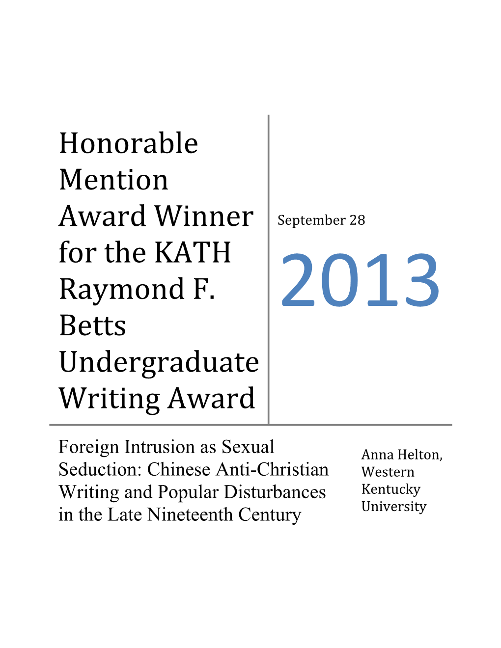 Honorable Mention Award Winner for the KATH Raymond F. Betts Undergraduate Writing Award