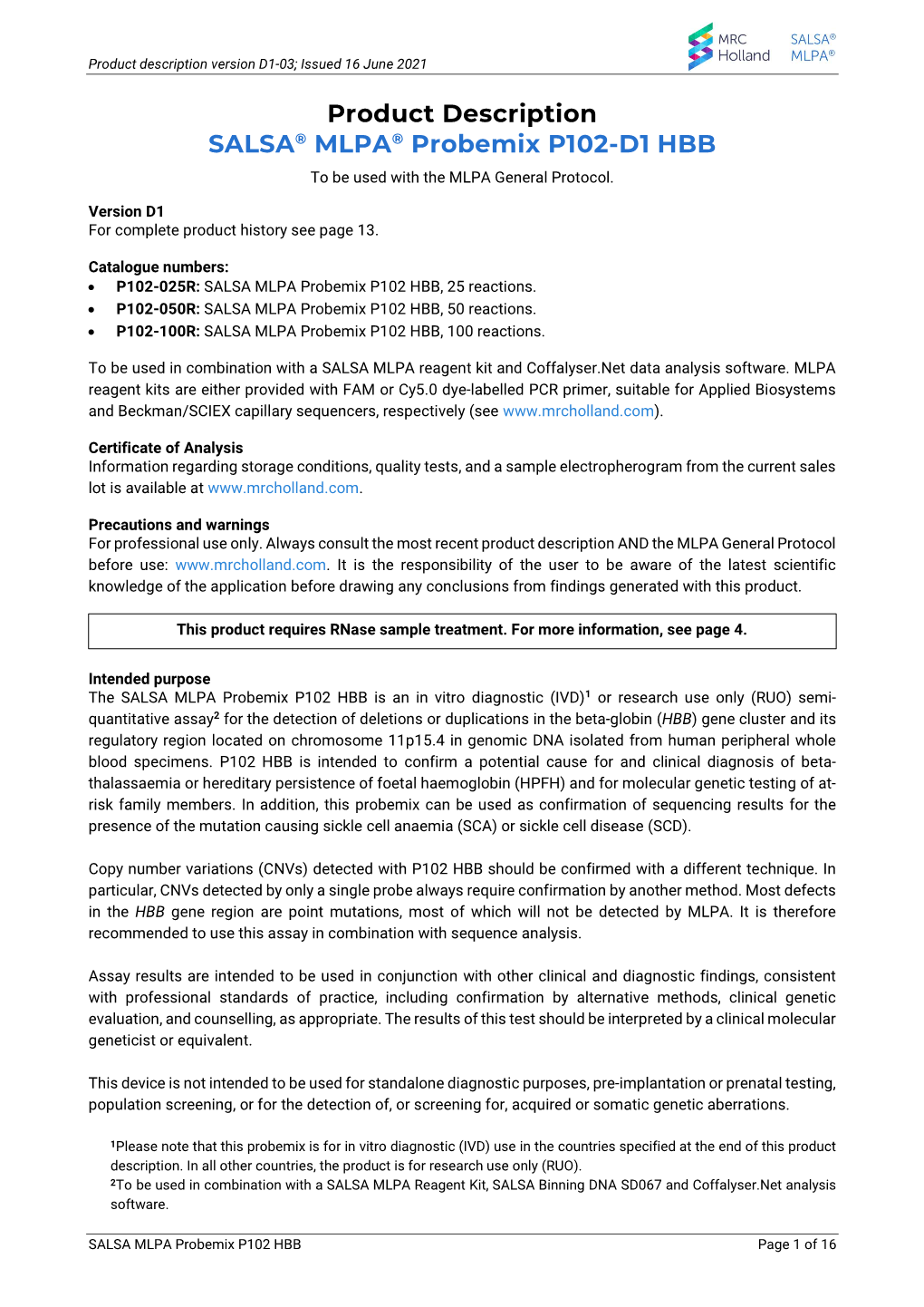 Product Description SALSA® MLPA® Probemix P102-D1 HBB to Be Used with the MLPA General Protocol