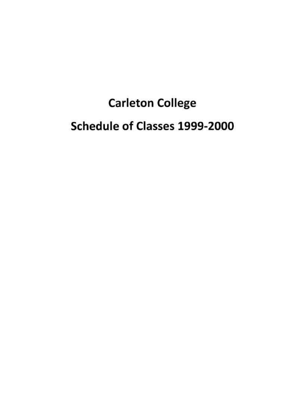 Carleton College Schedule of Classes 1999-2000