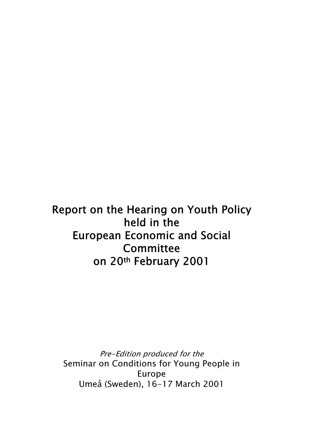 Youth Policy Held in the European Economic and Social Committee on 20Th February 2001
