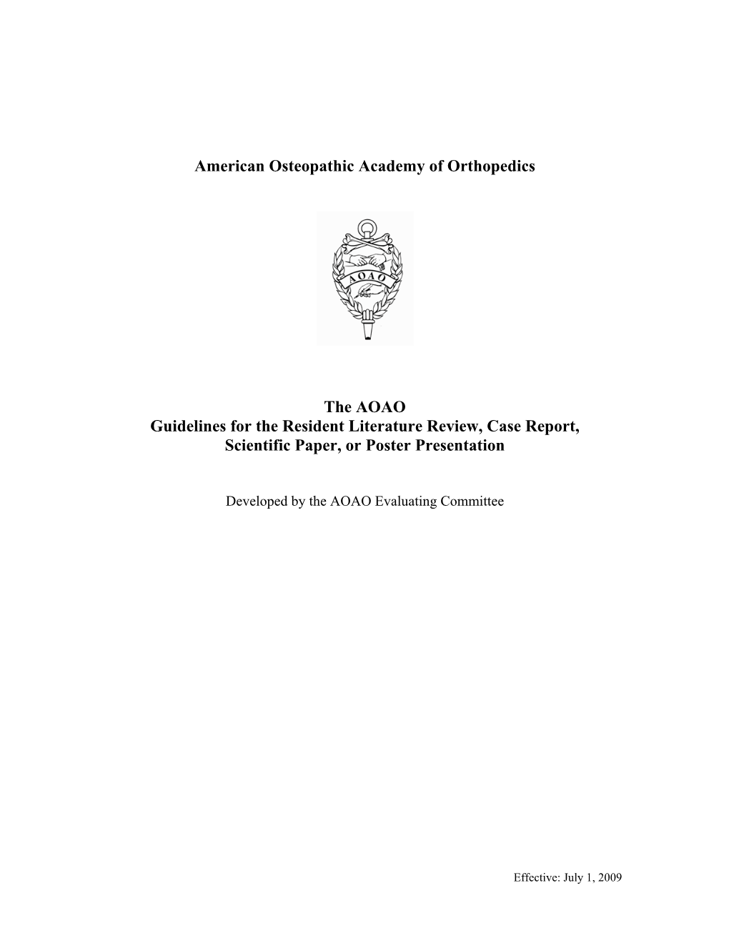 American Osteopathic Academy of Orthopedics the AOAO Guidelines for the Resident Literature Review, Case Report, Scientific