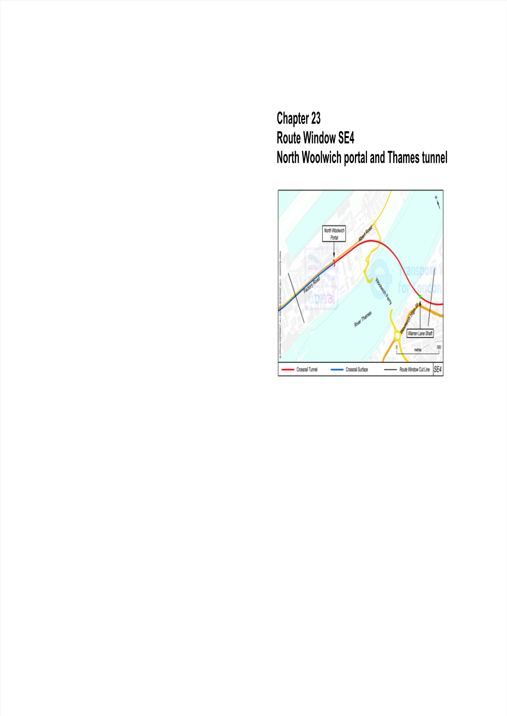 Chapter 23 Route Window SE4 North Woolwich Portal and Thames Tunnel