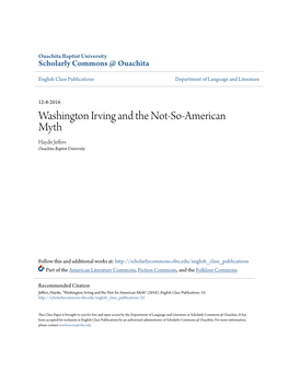 Washington Irving and the Not-So-American Myth Haydn Jeffers Ouachita Baptist University