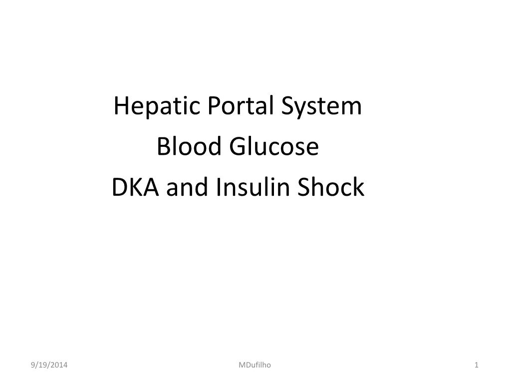 Hepatic Portal System Blood Glucose DKA and Insulin Shock